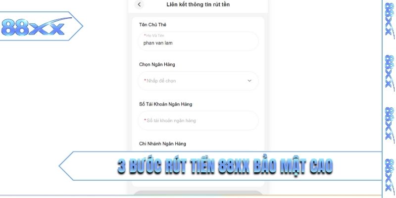 3 bước rút tiền 88XX bảo mật cao