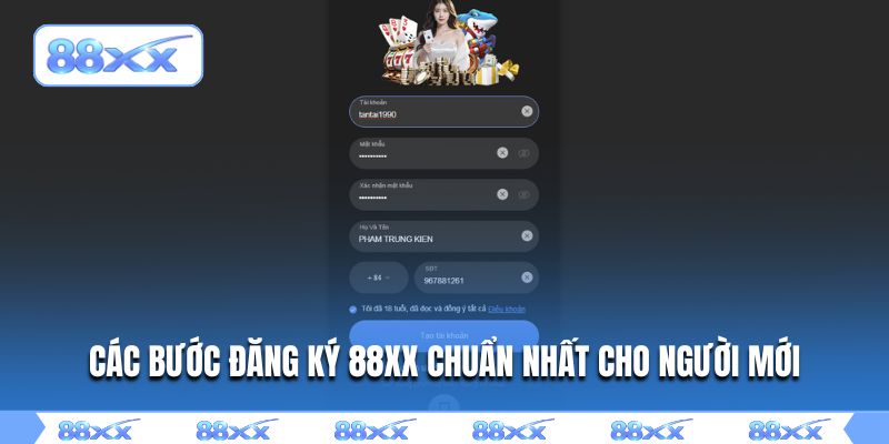 Các bước đăng ký 88XX chuẩn nhất cho người mới