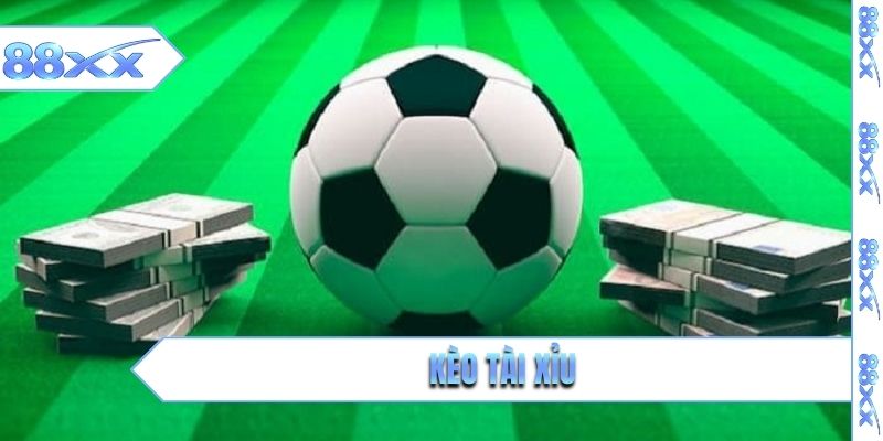 kèo tài xỉu