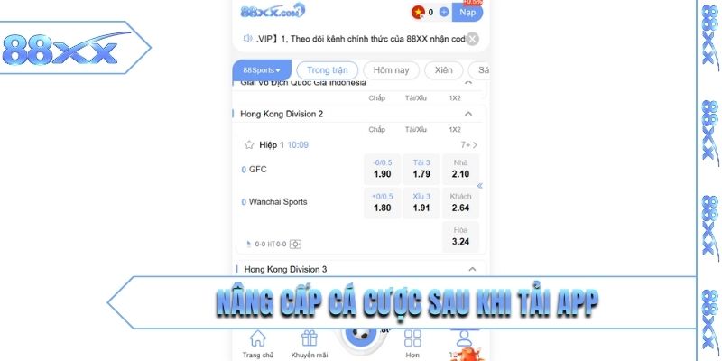 Nâng cấp cá cược sau khi tải app 